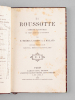 La Roussotte. Comédie-Vaudeville en trois actes et un prologue [ Edition originale - Livre dédicacé par les 3 auteurs ]. MEILHAC, H. ; HALEVY, L. ; ...