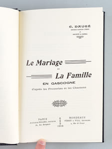 Le Mariage et la Famille en Gascogne, d'après les proverbes et les chansons (3 Tomes - Complet)