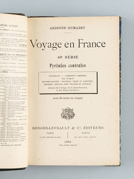 Voyage en France 40e série : Pyrénées Centrales (Couserans - Comminges Pyrénéen - Val d'Aran - Quatre-Vallées : Magnoac, Neste et Barousse - Bigorre : ...