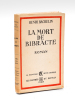 La mort de Bibracte [ Edition originale ] . BACHELIN, Henri
