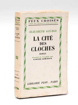 La Cité des Cloches [ Edition originale de la traduction ] . GOUDGE, Elisabeth ; GIRAULT, Yvonne