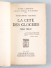 La Cité des Cloches [ Edition originale de la traduction ] . GOUDGE, Elisabeth ; GIRAULT, Yvonne
