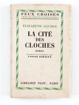 La Cité des Cloches [ Edition originale de la traduction ] . GOUDGE, Elisabeth ; GIRAULT, Yvonne