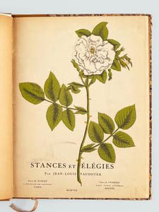 Stances et Elégies 1907 - 1908 [ Edition originale - Livre dédicacé par l'auteur, avec 2 L.A.S. jointes ]