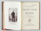 Bulletin Officiel du Yacht Club de France (Année 1917 Complète) N° 79 : Janvier et Mars 1917 ; N° 80 : Mai - Juillet 1917 ; N° 81 : Septembre - ...