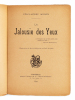 La Jalousie des Yeux [ Edition originale - Livre dédicacé par l'auteur ]. MICHEL, Félix-Henry ; ( DELLEPIANE, David )