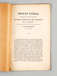Procès-Verbal de ce qui s'est fait, dit et chanté au repas offert par les Chasseurs de la Ire Compagnie du 4e bataillon de la 10e Légion de la Garde Nationale de Paris à leurs Officiers le 30 octobre 1830 [ Edition originale ] 