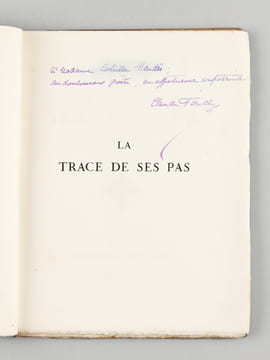 La Trace de ses Pas. Poèmes. [ Edition originale - Livre dédicacé par l'auteur ]. FERVAL, Claude ; [ AIMERY HARTY DE PIERREBOURG, Marguerite ]
