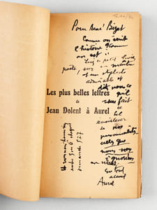 Jean Dolent l'Adorable et les plus belles lettres de Dolent à Aurel [ Edition originale - Livre dédicacé par l'auteur ]
