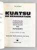 Kuatsu de Réanimation. Traitements traditionnels asiatiques des Syncopes. [ Edition originale ]. DE WINTER, Eric
