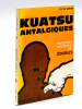 Kuatsu antalgiques. Traitements traditionnels asiatiques des Douleurs. [ Edition originale ]. DE WINTER, Eric