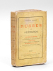 Russes et Allemands [ Edition originale - Livre dédicacé par l'auteur ]  Les Pères du nihilisme - De l'Education des femmes en Russie - Les ...