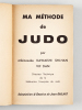 Ma Méthode de Judo. KAWAISHI SHI-HAN, Mikinosuke . ; GAILHAT, Jean (adapt. et dessins)