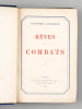 Rêves et Combats [ Edition originale ]. LIEGEARD, Stéphen