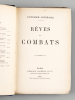 Rêves et Combats [ Edition originale ]. LIEGEARD, Stéphen