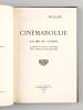 Cinémaboulie. Satire du Cinéma. Anonyme