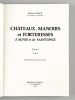 Châteaux, Manoirs et Forteresses d'Aunis et de Saintonge (2 Tomes - Complet). COLLE, Robert