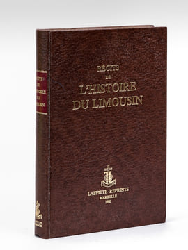 Récits de l'Histoire du Limousin, publiés par la Société Archéologique et Historique de Limoges. Collectif