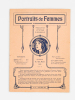 Portraits de Femmes. Publication Artistique bimensuelle (51 Numéros. Du numéro 1 de janvier 1910 au n° 51 de janvier 1913) Diane de Poitiers - Madame ...
