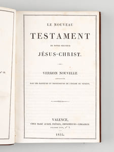 Le Nouveau Testament de Notre-Seigneur Jésus-Christ.
