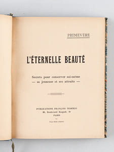 L'éternelle Beauté. Secrets pour conserver soi-même sa jeunesse et ses attraits
