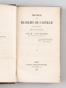 Histoire de Blanche de Castille, Reine des Français, deux fois régente (2 Tomes - Complet) [ Edition originale ]. VAUVILLIERS, Mlle