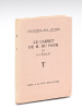 Le Carnet de M. du Paur. TOULET, Paul Jean