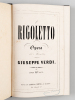 Rigoletto. Opera del Maestro Giuseppe Verdi. VERDI, Giuseppe
