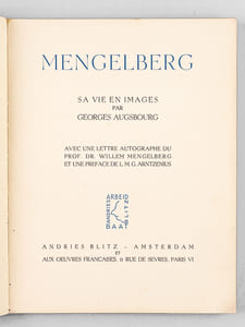 Mengelberg. Sa vie en images par Georges Augsbourg [ Edition originale - Livre dédicacé par l'auteur ]