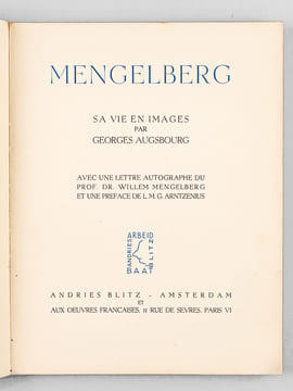 Mengelberg. Sa vie en images par Georges Augsbourg [ Edition originale - Livre dédicacé par l'auteur ]. AUGSBOURG, Georges
