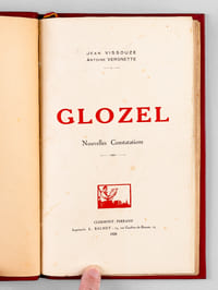 Glozel. Nouvelles Constatations [ Edition originale ]