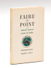 Faire le Point [ Edition originale ]. ARLAND, Marcel