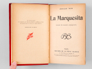 La Marquesita. Roman de moeurs espagnoles [ Edition originale ]. TALON, Jean-Louis