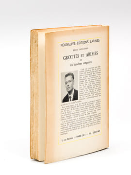 Grottes et Abîmes. Les ténèbres conquises [ Edition originale - Livre dédicacé par l'auteur ]. BOULANGER, Pierre