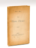 La Muse Bleue [ Edition originale - Livre dédicacé par l'auteur, avec une L.A.S. jointe ]. MAZE, Jules ; [ MARTINIE, Jules ]