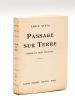Passage sur Terre. Poème en sept recueils [ Edition originale ]. VITTA, Emile