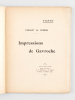 Pendant la Guerre. Impressions de Gavroche [ Edition originale - Livre dédicacé par l'auteur ]. FURSY ; [ Henri DREYFUS dit ] ; ZUG BRUNNER ; LE ...