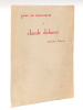 Pour un monument à Claude Debussy musicien français. Grande salle Pleyel. Lundi 2 avril 1928 à 9 h 15 du soir sous la présidence de M. Edouard ...