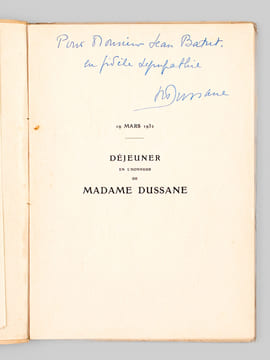 Déjeuner en l'honneur de Madame Dussane, Sociétaire de la Comédie Française, Samedi 19 mars 1932. Discours et Poésies [ Livre dédicacé par Béatrix ...
