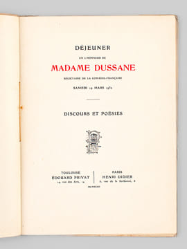 Déjeuner en l'honneur de Madame Dussane, Sociétaire de la Comédie Française, Samedi 19 mars 1932. Discours et Poésies [ Livre dédicacé par Béatrix ...