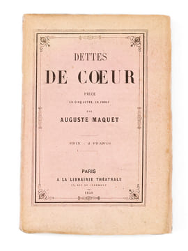 Dettes de Coeur. Pièce en cinq actes, en prose [ Edition originale ]. MAQUET, Auguste