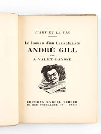 Le roman d'un caricaturiste. André Gill.