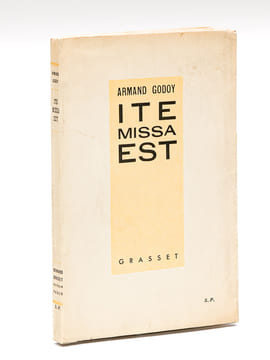 Ite, missa est [ Edition originale - Livre dédicacé par l'auteur ]. GODOY, Armand