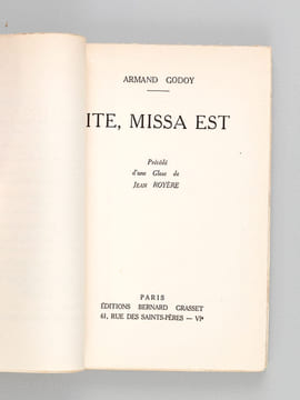 Ite, missa est [ Edition originale - Livre dédicacé par l'auteur ]. GODOY, Armand