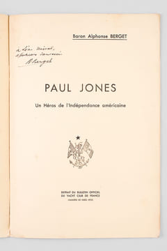 Paul Jones. Un Héros de l'Indépendance américaine [ Edition originale - Livre dédicacé par l'auteur ] . BERGET, Baron Alphonse