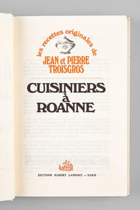 Les recettes originales de Jean et Pierre Troisgros cuisiniers à Roanne [ Livre dédicacé par l'auteur ]