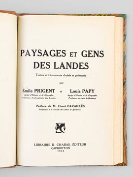 Paysages et Gens des Landes.. PRIGENT, Emile ; PAPY, Louis ; CAVAILLES, Henri