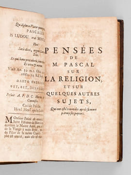 Pensées de M. Pascal sur la Religion et sur quelques autres Sujets, Qui ont esté trouvées après sa mort parmy ses papiers . PASCAL, Blaise ; [ ...