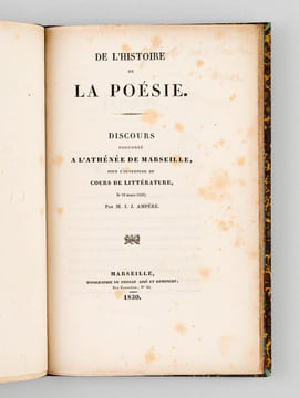 De l'Histoire de la Poésie. Discours prononcé à l'Athénée de Marseille, pour l'ouverture du Cours de Littérature, le 12 mars 1830 [ Edition originale ...