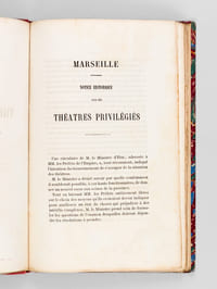 Marseille. Notice historique sur ses Théatres privilégiés en réponse aux questions posées par M. le Ministre d'Etat [ Edition originale ]